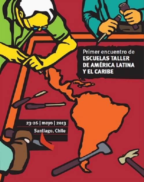 Primer Encuentro de Escuelas Taller de América Latina y el Caribe