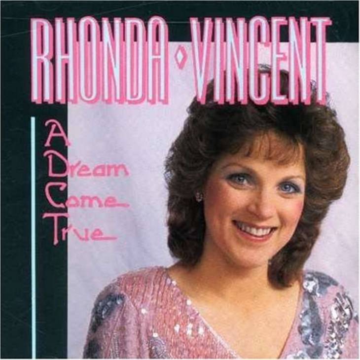 Rhonda Vincent | A Dream Come True