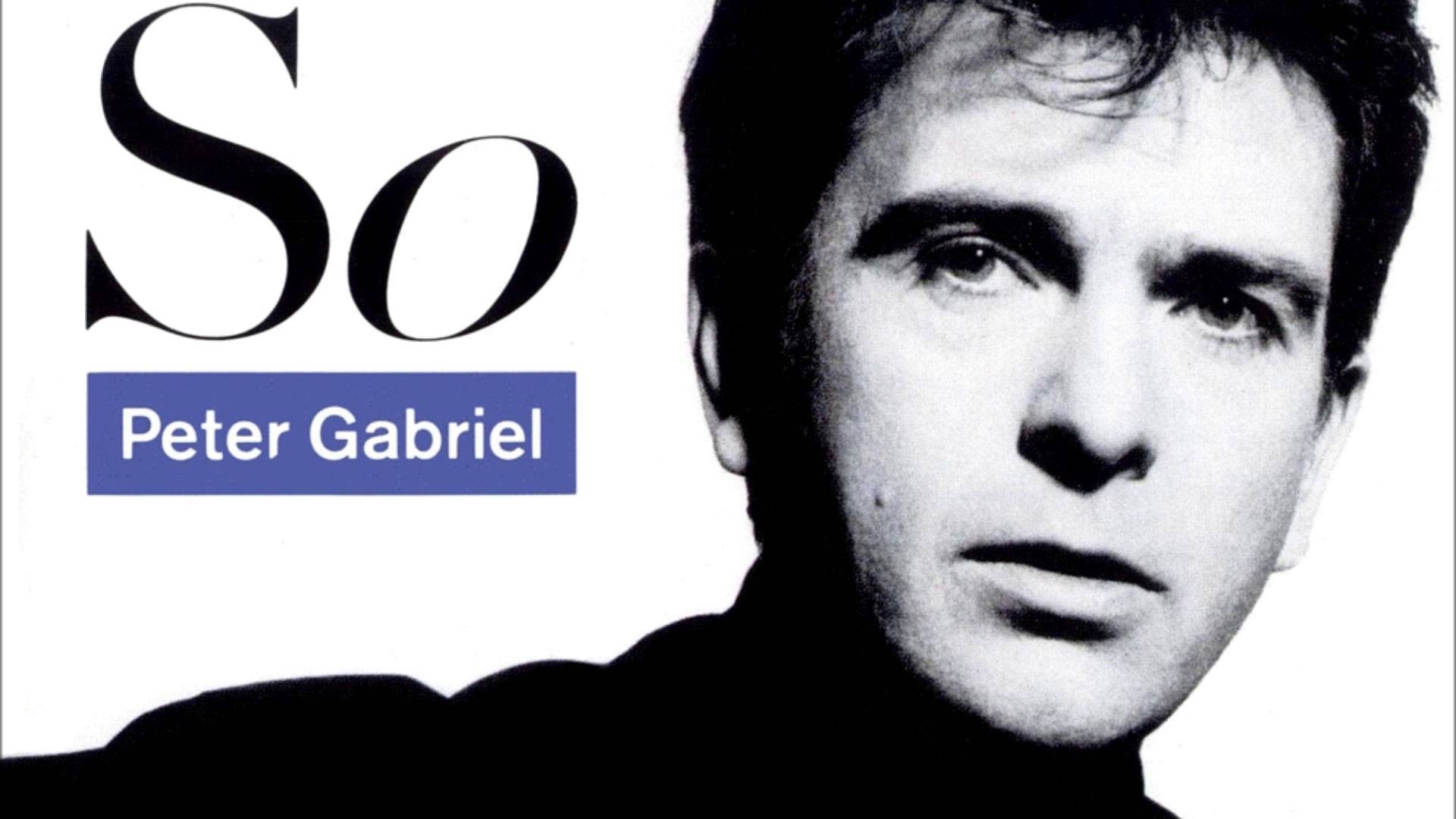 So | Peter Gabriel