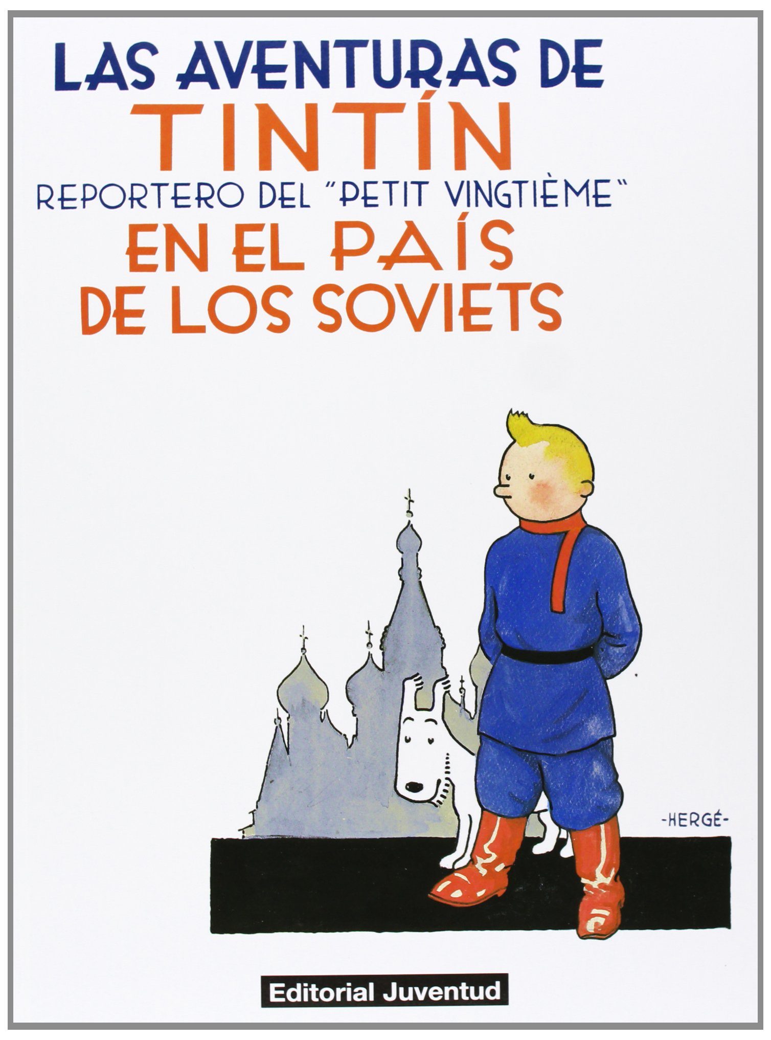"Tintín en el país de los soviets"