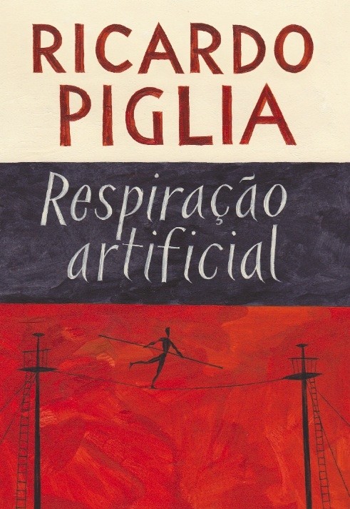 "Respiración artificial" de Ricardo Piglia