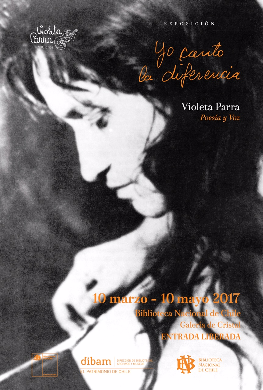 “Yo canto la diferencia. Violeta Parra, poesía y voz”.
