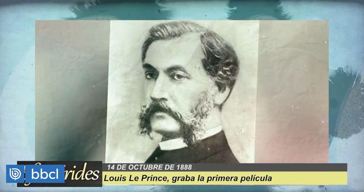 Efemérides El 14 De Octubre De 1888 Louis Le Prince Grabó La Película Más Antigua Del Mundo 0786