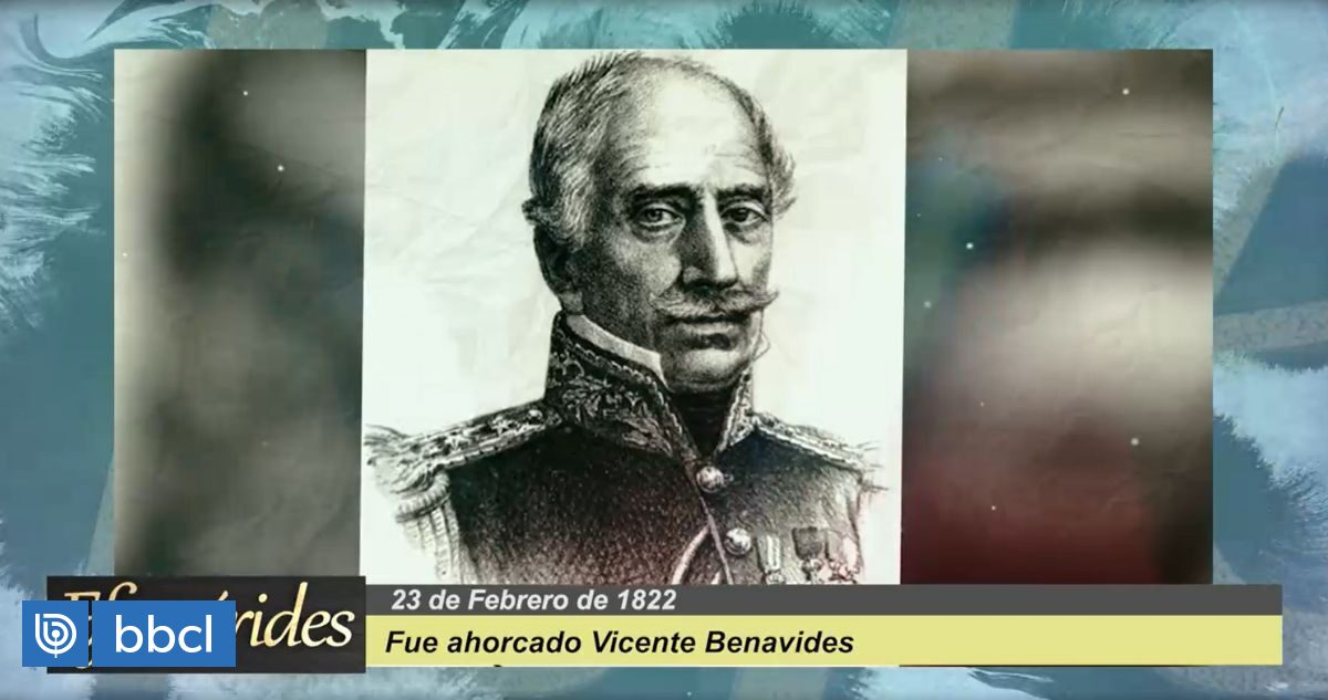Efemérides El 23 de febrero de 1822 fue ahorcado Vicente Benavides