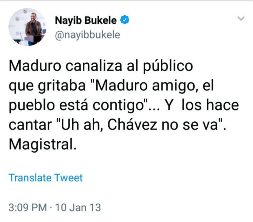 En 2013, Maduro profesaba su admiración por Bukele, pero 6 años después la relación quedó destruida debido a las críticas mutuas