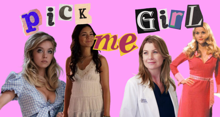 Pick me girl