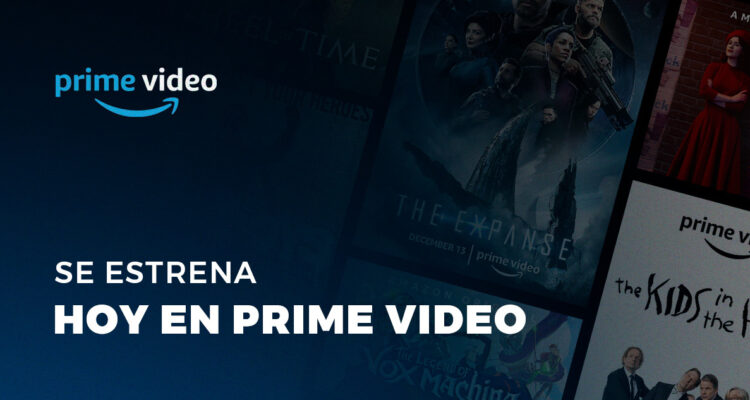 Estrenos en Prime Video