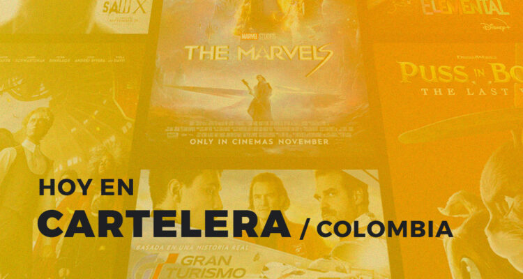 Estrenos del cine en Colombia.