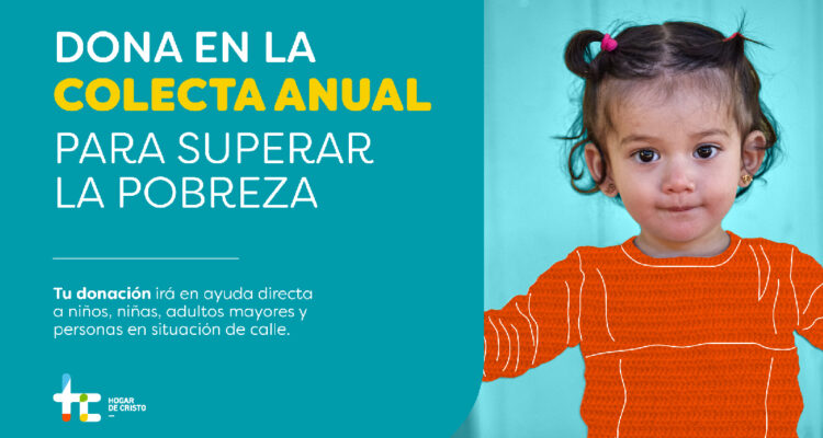 Hogar de Cristo llama a donar en su colecta anual que aún no alcanza la meta