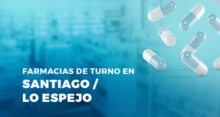 Farmacias de turno en Lo Espejo.