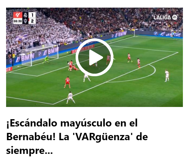 Escándalo en el Bernabeu, VARguenza Real Madrid - Sport.es