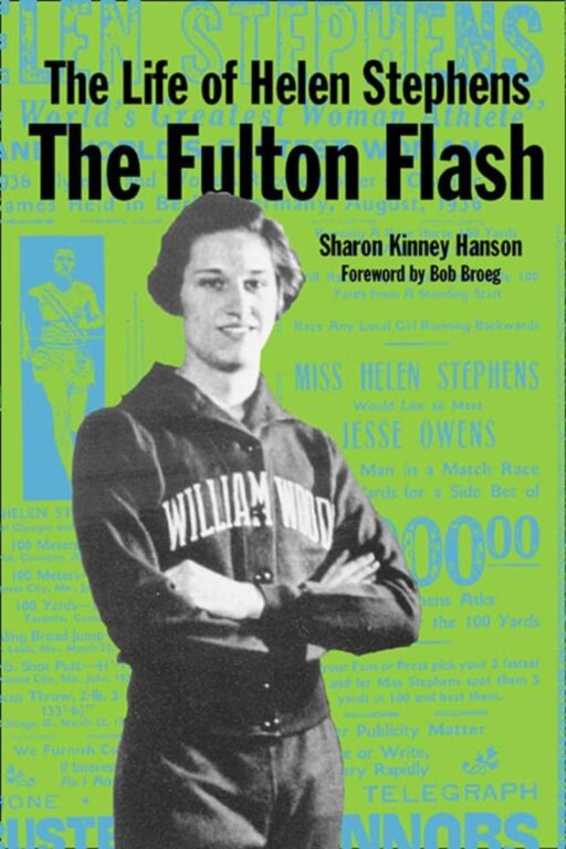 The Life of Helen Stephens: The Fulton Flash
