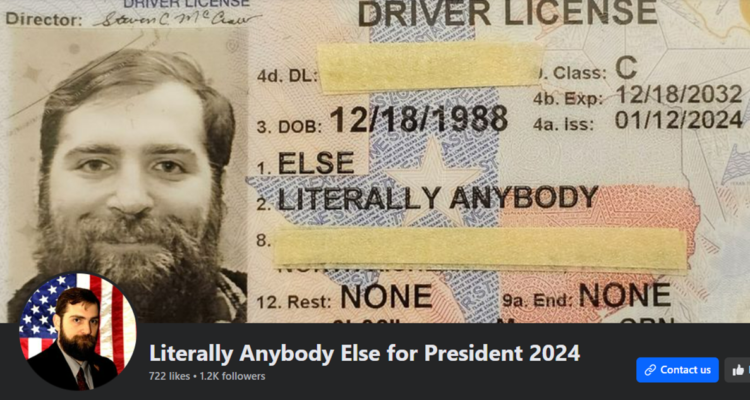 Un profesor texano se lanzó como candidato independiente a la presidencia de los Estados Unidos bajo el nombre de “Literally Anybody Else”.