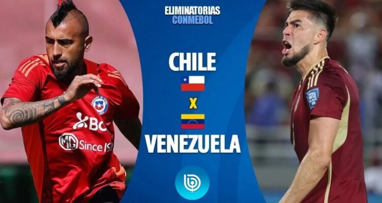 Chile vs Venezuela: dónde y a qué hora ver en vivo por TV el partido de eliminatorias sudamericanas