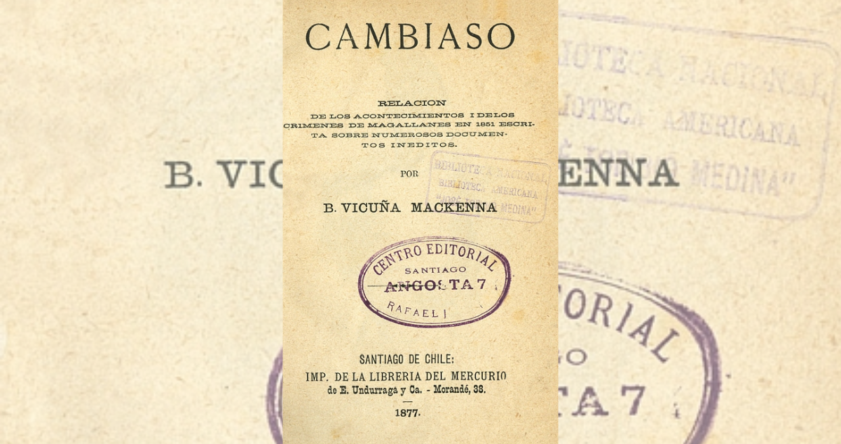 elación de los acontecimientos i de los crímenes de Magallanes en 1851: escrita sobre numerosos documentos inéditos