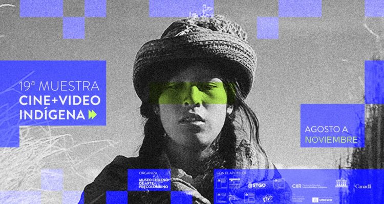 Muestra Cine+Video Indígena, Museo Chileno de Arte Precolombino 