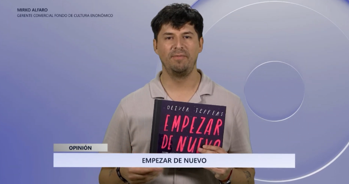 Comentario literario con Mirko Alfaro: "Empezar de nuevo", de Oliver Jeffers