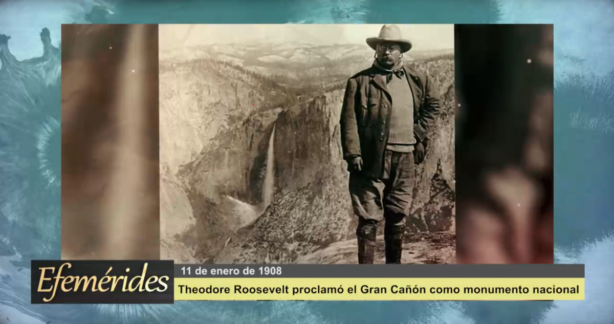 Efemérides 11 de enero de 1908: Theodore Roosevelt proclamó el Gran Cañón como monumento nacional
