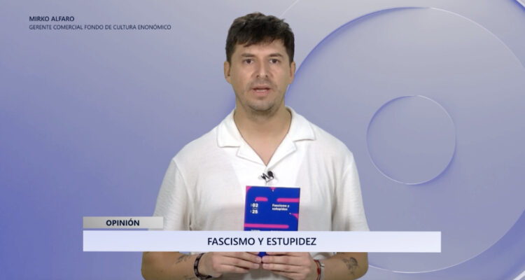 Comentario literario con Mirko Alfaro: "Fascismo y estupidez", de Paula Biglieri