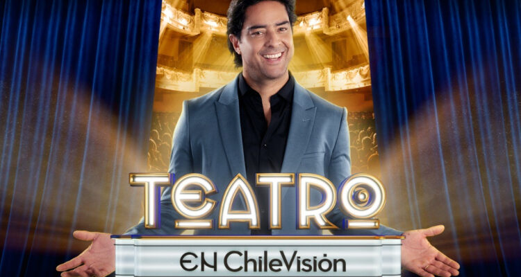 Primeros confirmados del elenco de “Teatro en Chilevisión”: ya hay fecha de estreno