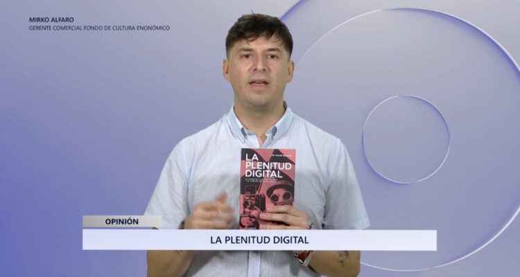 Comentario literario con Mirko Alfaro: "La plenitud digital", de Jay David Bolter