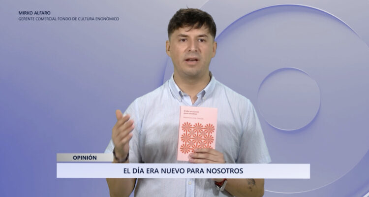 Comentario literario con Mirko Alfaro: "El día era nuevo para nosotros", de Maximiliano Díaz Troncoso