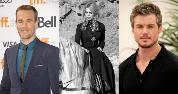 James Van der Beek, Briggitte Bardot , Eric Dane