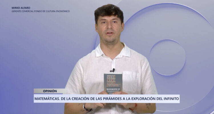 Comentario literario: "Matemáticas. De la creación de las pirámides a la exploración del infinito"