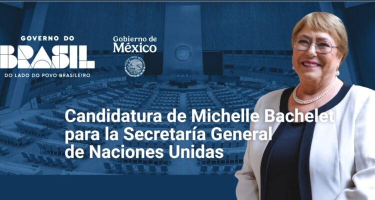 Michelle Bachelet lanza sitio web oficial con programa de su candidatura a la ONU