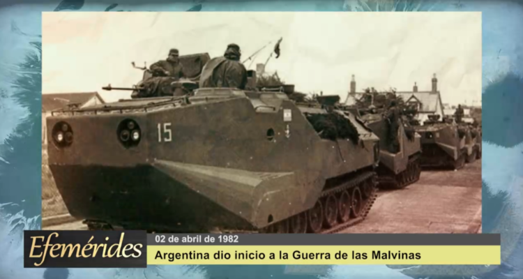 Efemérides 02 de abril de 1982: Argentina inició la Guerra de las Malvinas