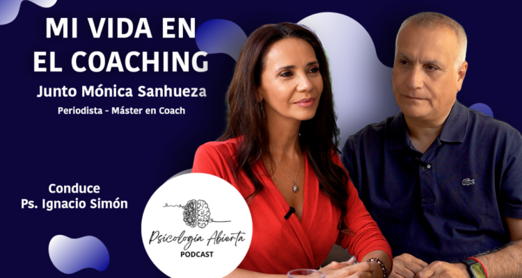 Coaching en mi vida con Mónica Sanhueza