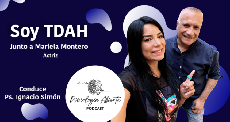Soy TDAH junto a Mariela Montero