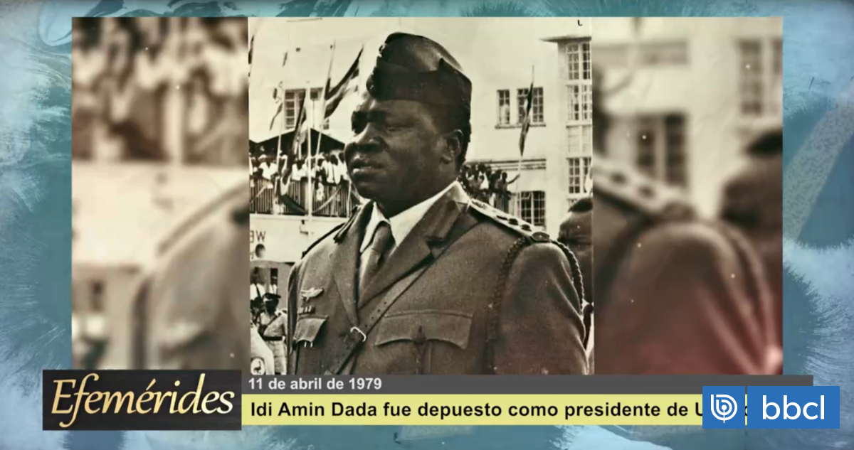 Efemérides 11 de abril de 1979: Fue depuesto el dictador de Uganda, Idi Amin Dada