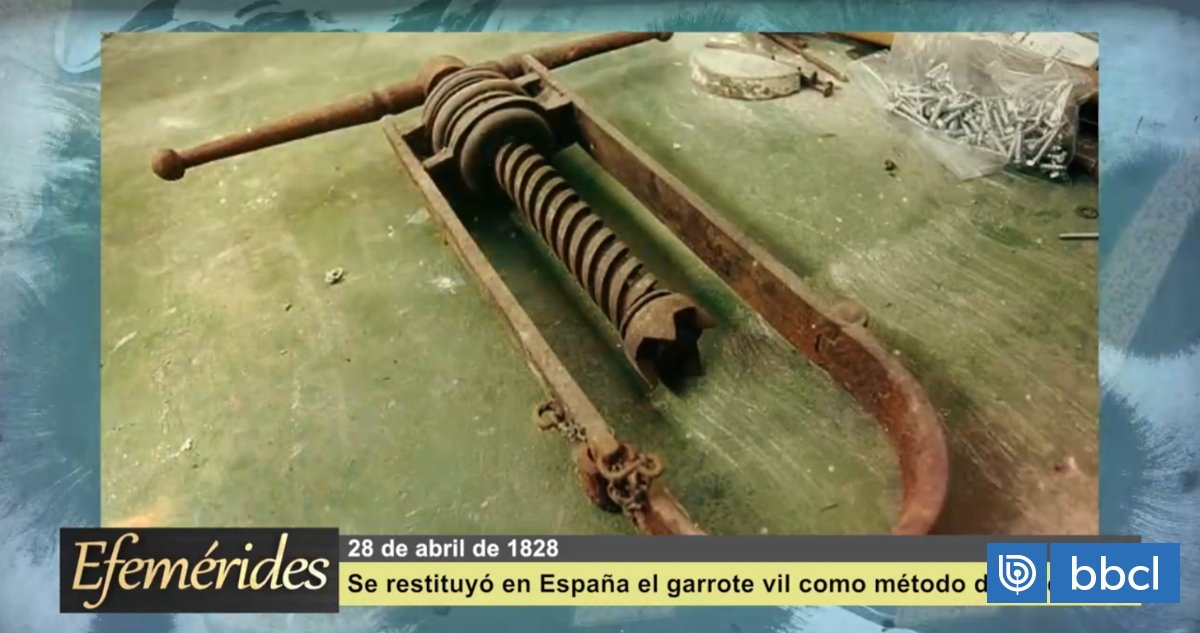 Efemérides 28 de abril de 1828: se restableció el uso del garrote vil como método de ejecución