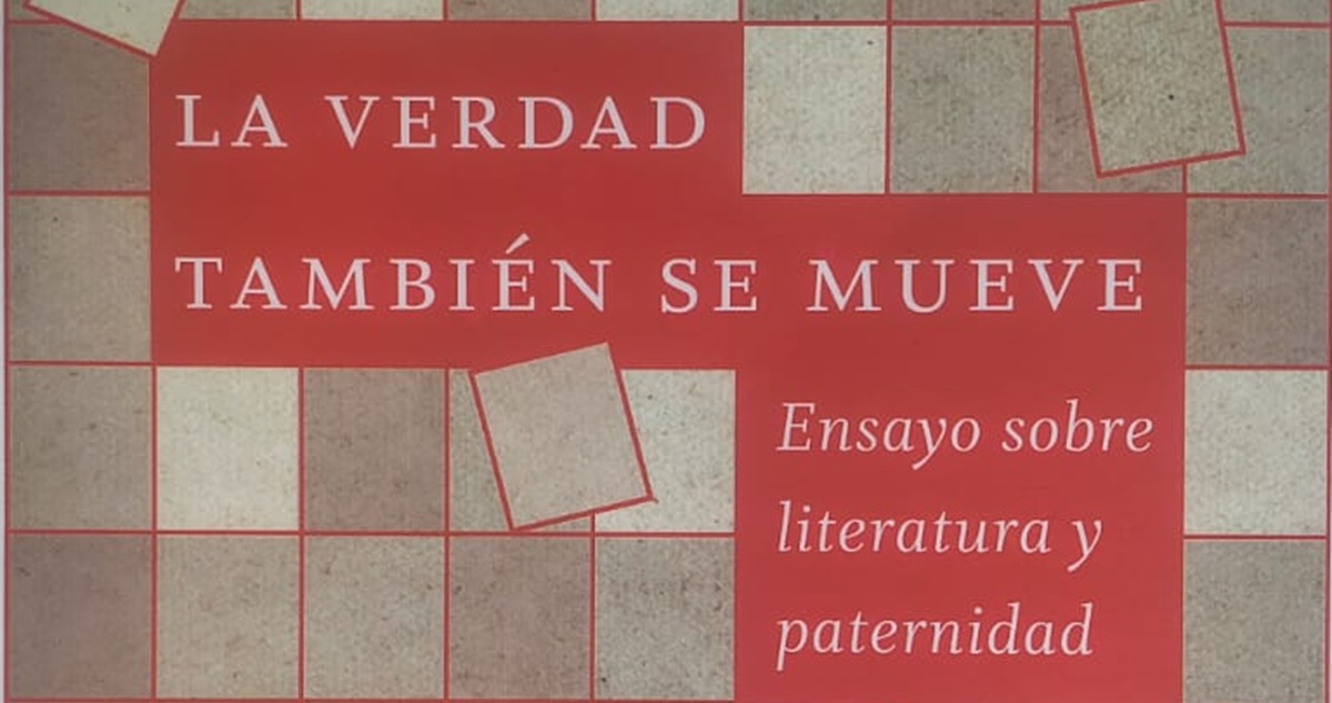La verdad también se mueve, de Andrea Kottow, Editorial Hueders