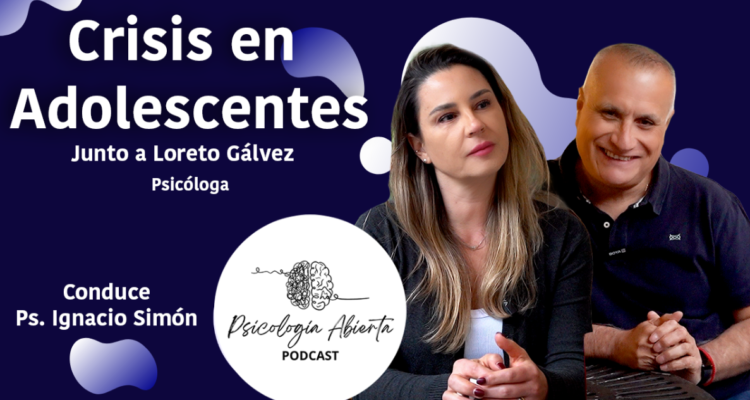 Crisis en adolescentes con Loreto Gálvez