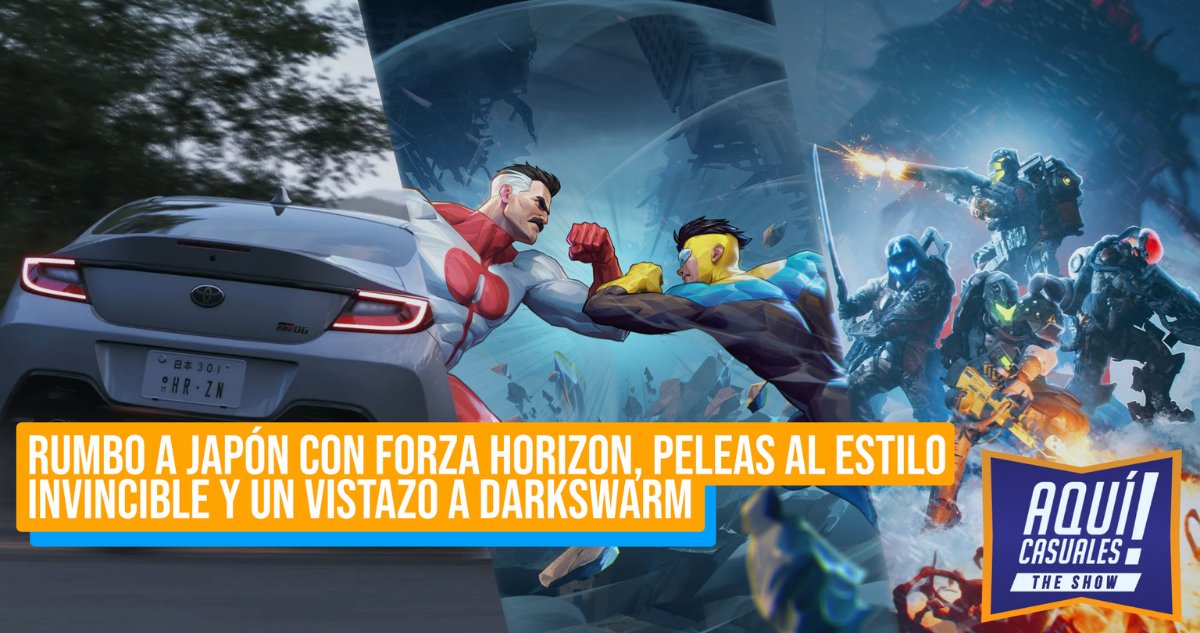 Rumbo a Japón con Forza Horizon, peleas al estilo Invincible y un vistazo a Darkswarm