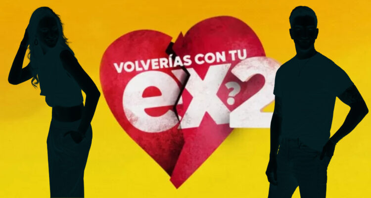 Terminaron por comentarios clasistas: “Volverías con tu ex 2” confirma cuarta pareja en competencia