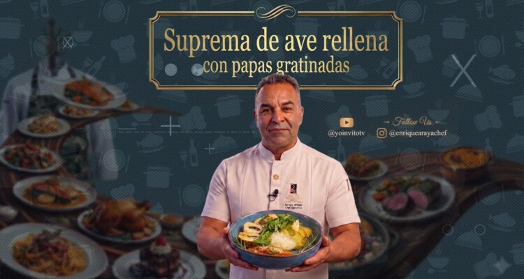 Yo Invito: una suprema de ave rellena, con papas gratinadas