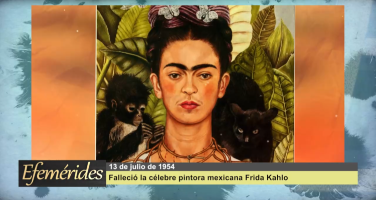 Efemérides 13 de julio de 1954: murió la célebre pintora mexicana Frida Kahlo