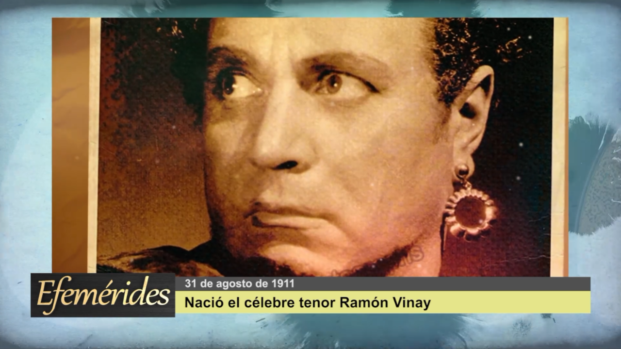 Efemérides 31 de agosto de 1911: nació Ramón Vinay, destacado cantante lírico