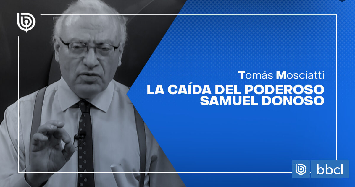 La caída del poderoso Samuel Donoso