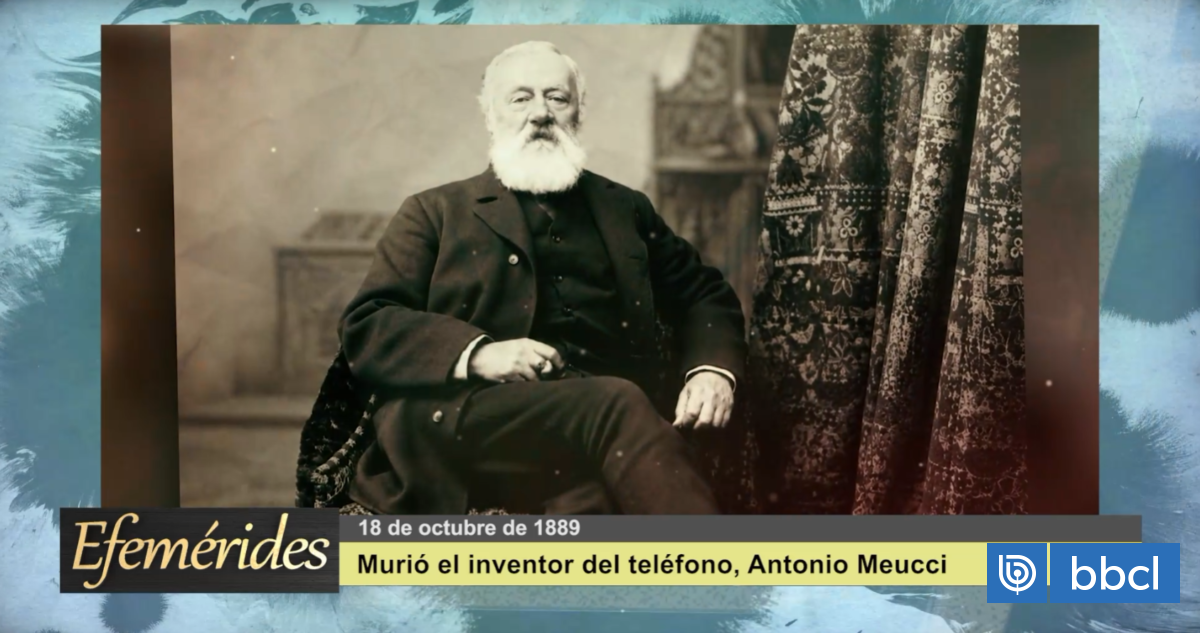 Efemérides 18 de octubre de 1889: murió el inventor del teléfono, Antonio Meucci